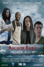 Anchor Baby poster matt merged small.jpg